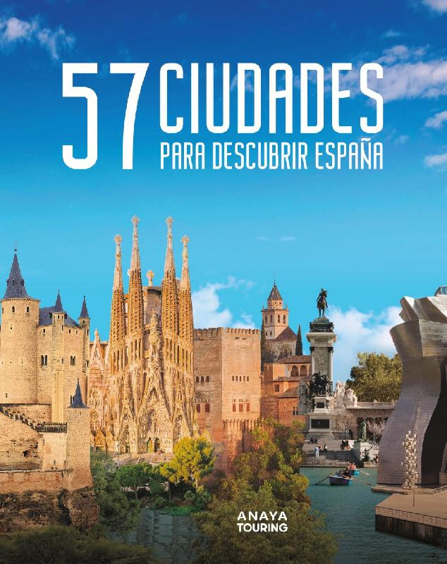 57 ciudades para descubrir espana guias singulares